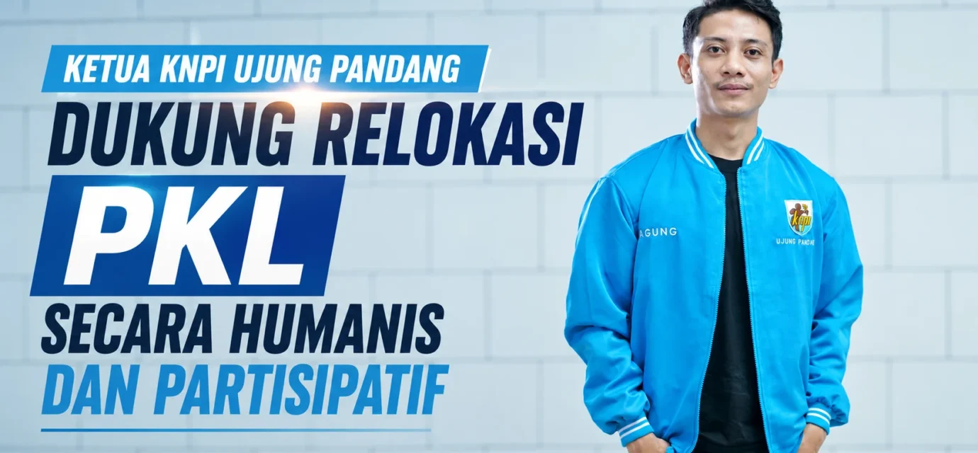 Ketua KNPI Ujung Pandang mendukung relokasi PKL secara humanis di Kota Makassar