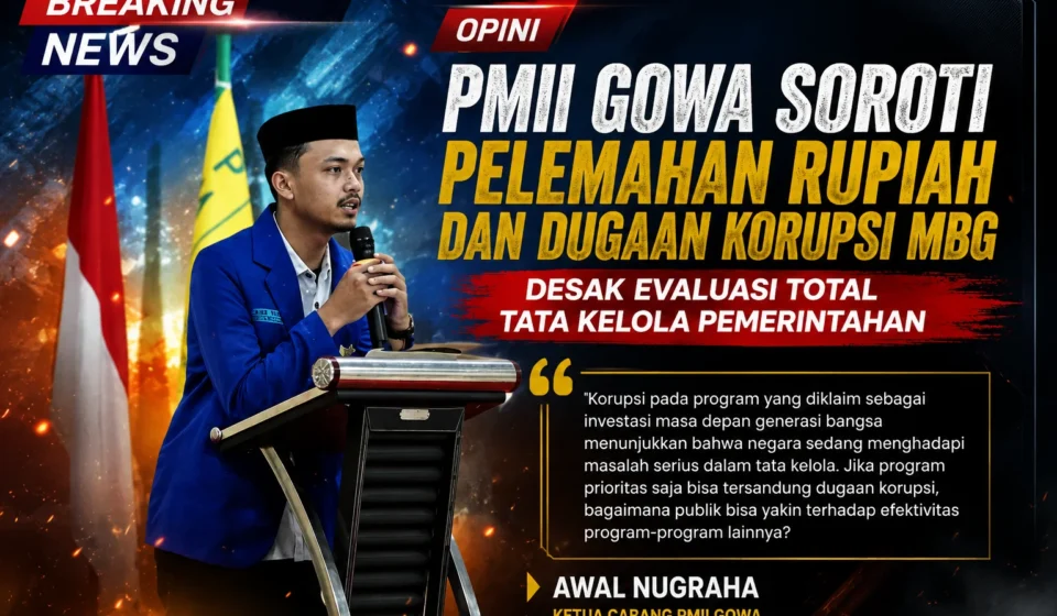 Ketua PMII Gowa Awal Nugraha menyampaikan pandangan terkait pelemahan rupiah dan dugaan korupsi Program Makan Bergizi Gratis.